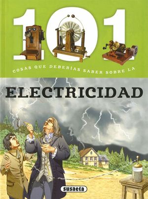 ELECTRICIDAD. 101 COSAS QUE DEBERÍAS SABER SOBRE