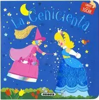 La Cenicienta. Libros para Tocar