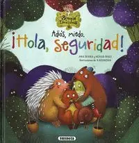 Adios, Miedo. Hola, Seguridad!