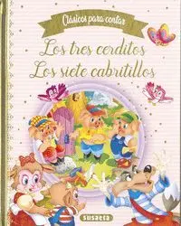 Los Tres Cerditos / los Siete Cabritillos