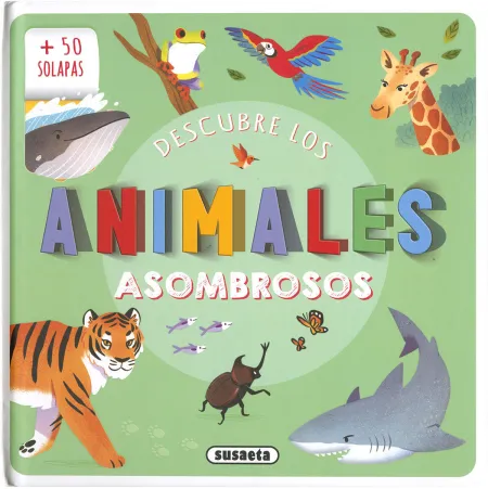 Descubre los Animales Asombrosos