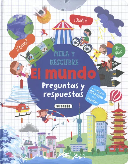 El Mundo. Preguntas y Respuestas - Mira y Descubre