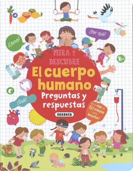 El Cuerpo Humano. Preguntas y Respuestas
