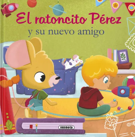 El Ratoncito Pérez y Su Nuevo Amigo