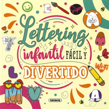 Lettering Infantil. Fácil y Divertido