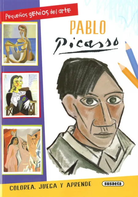 Pablo Picasso. Colorea, Juega y Aprende