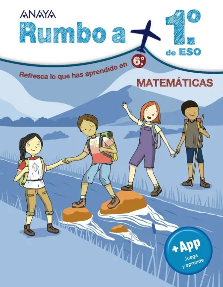 Rumbo a 1º de eso. Matemáticas. Actividades para Practicar
