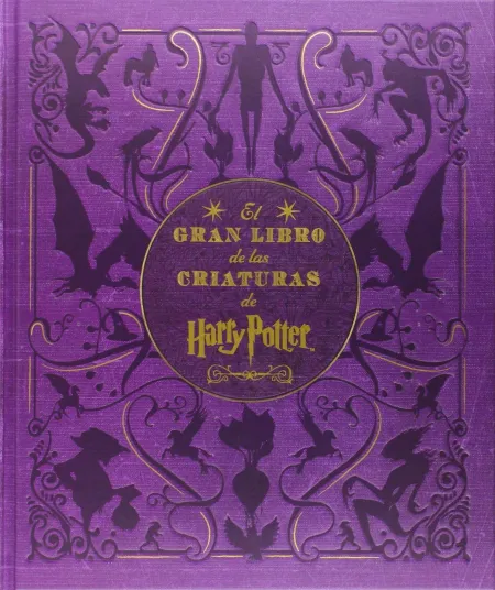 El Gran Libro de las Criaturas de Harry Potter