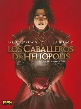 Los Caballeros de Heliópolis 3. Rubedo, la Obra en Rojo