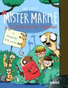 Mister Marple y la Banda de los Fisgones 2 la Desaparición de los Suricatas