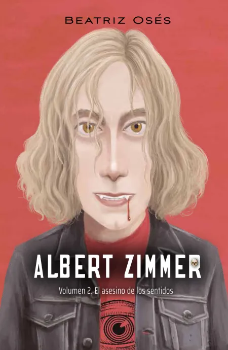 Albert Zimmer T. 2 el Asesino de los Sentidos