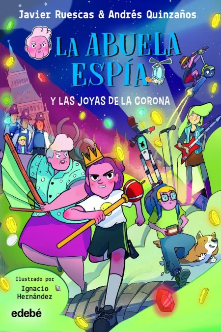 La Abuela Espía y las Joyas de la Corona - la Abuela Espía 2