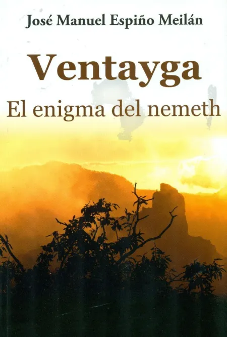 Ventayga. El Enigma del Nemeth