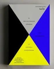 El Protectorado Español en Marruecos (3 Vol. )