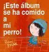 ¡Este Álbum se Ha Comido a mi Perro!