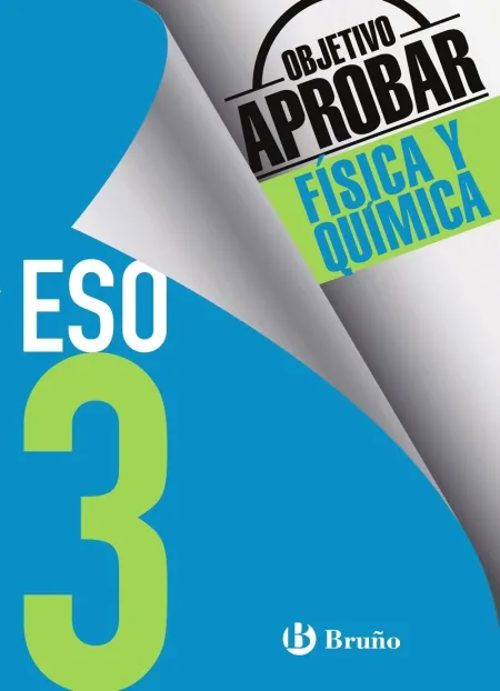 Objetivo Aprobar Fisica y Quimica 3 eso