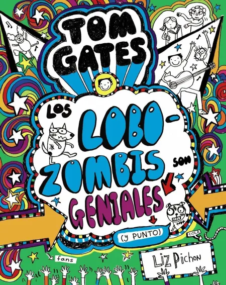 Los Lobozombis Son Geniales (Y Punto) - Tom Gates 11