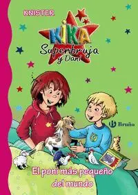 El Poni Mas Pequeño del Mundo. Kika Superbruja y Dani