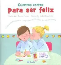 Cuentos Cortos para Ser Feliz