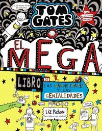TOM GATES: EL MEGA LIBRO DE LAS MANUALIDADES Y LAS GENIALIDADES