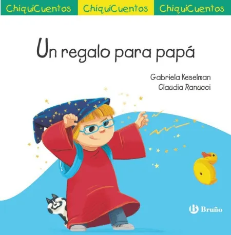 Un Regalo para Papa. Chiquicuento 72