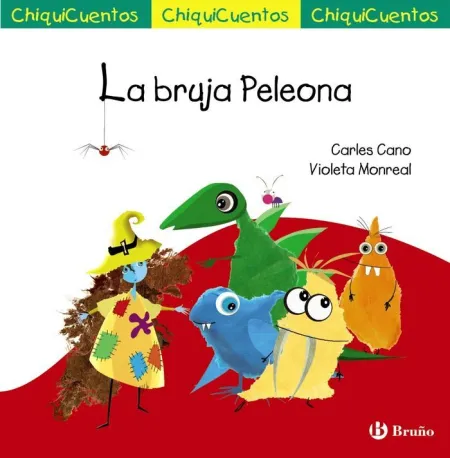 La Bruja Peleona. Chiquicuento 69
