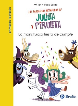 JULIETA Y PIRULETA 2 LA MONSTRUOSA FIESTA DE CUMPLE