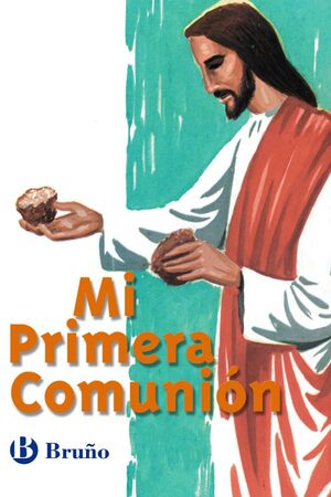 MI PRIMERA COMUNION. CATECISMO