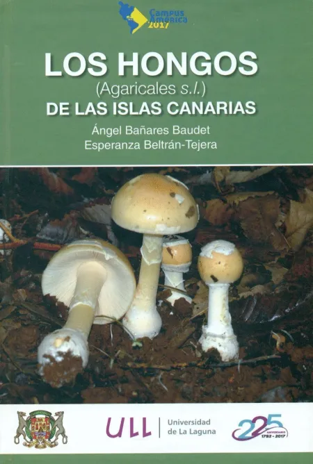 Los Hongos (Agaricales) de las Islas Canarias