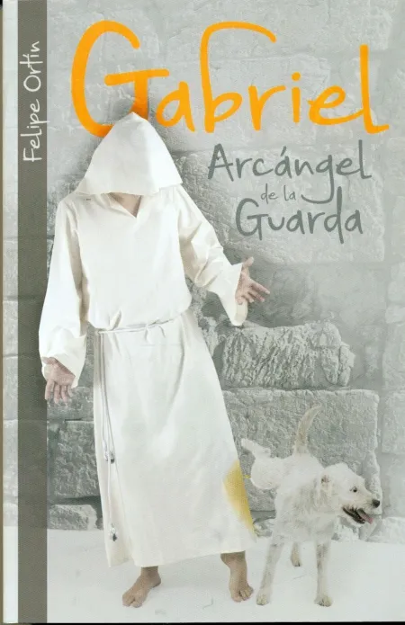 Gabriel. Arcángel de la Guarda