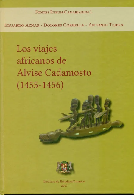Los Viajes Africanos de Alvise Cadamosto (1455-1456)