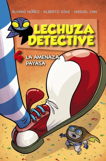 La Amenaza Payasa - Lechuza Detective 4
