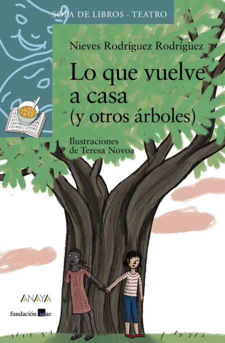 Lo que Vuelve a Casa (Y Otros Árboles)