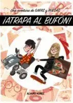 Gafas y Ruedas. Atrapa Al Bufón!