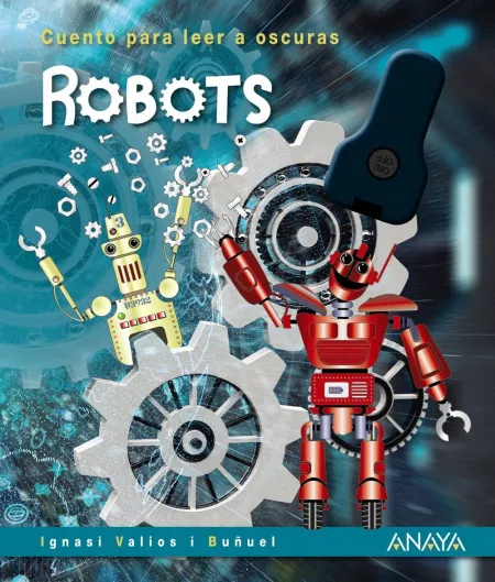 Robots. Cuento para Leer a Oscuras