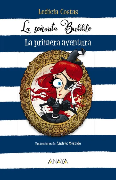 La Primera Aventura. La Señorita Bubble 1
