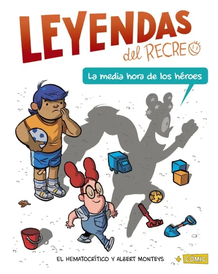 Leyendas del Recreo. La Media Hora de los Héroes
