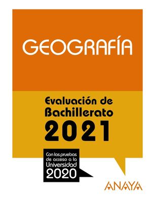 GEOGRAFÍA. EVALUACIÓN DE BACHILLERATO 2021