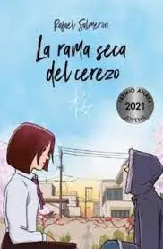 La Rama Seca del Cerezo (Premio Nacional de Literatura Infantil y Juvenil)
