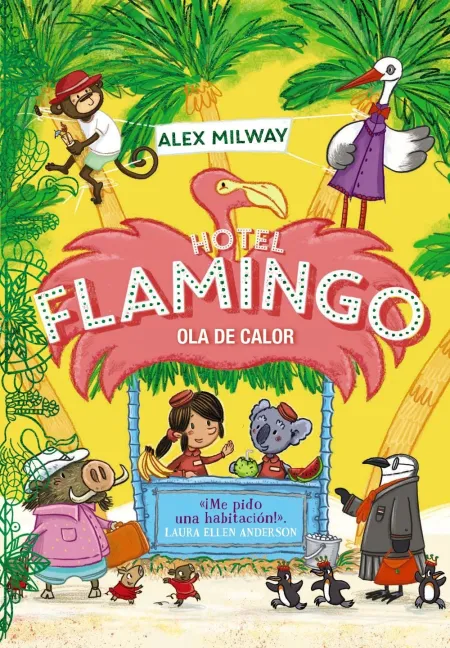 Hotel Flamingo. Ola de Calor Libro 2