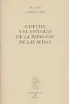 Goethe y el Epílogo de la Rebelión de las Masas