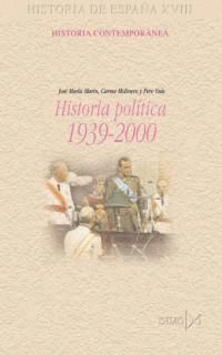 HISTORIA POLITICA DE ESPAÑA 1939-2000