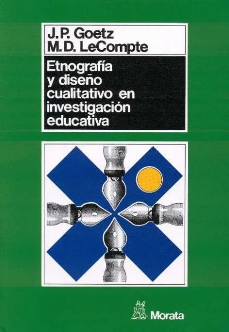 Etnografia y Diseño Cualitativo en Investigacion Educativa