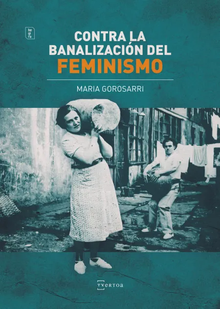 Contra la Banalizacion del Feminismo