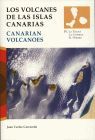VOLCANES DE LAS ISLAS CANARIAS, LOS IV. LA PALMA, LA GOMERA Y EL