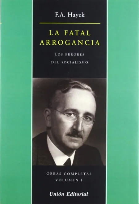 La Fatal Arrogancia