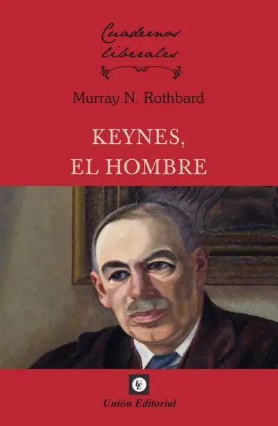 Keynes, el Hombre