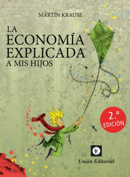 La Economía Explicada a Mis Hijos