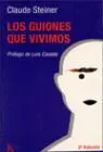 Los Guiones que Vivimos