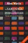 La Sabiduria de la Inseguridad
